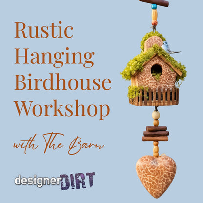 Rustic Hanging Birdhouse Workshop - Saturday 25th April 9am - 12.30pm
