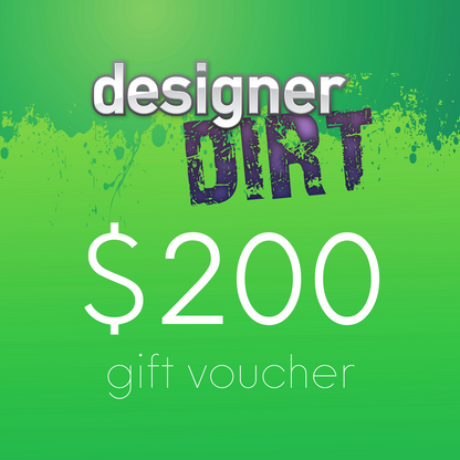 Designer Dirt $200 gift card. Buy a gift certificate or voucher for a present if you can't decide what to buy